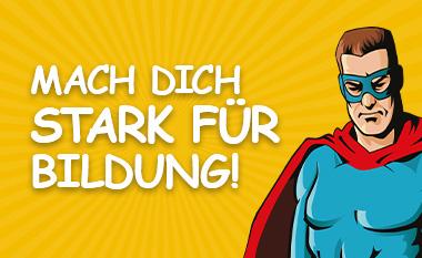 Mach dich stark für Bildug